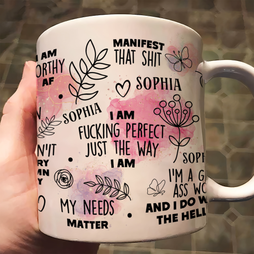 I-Am-Fcking-Perfect-Just-The-Way-I-Am-Affirmations-Gift-Personalized-Mug_1.png