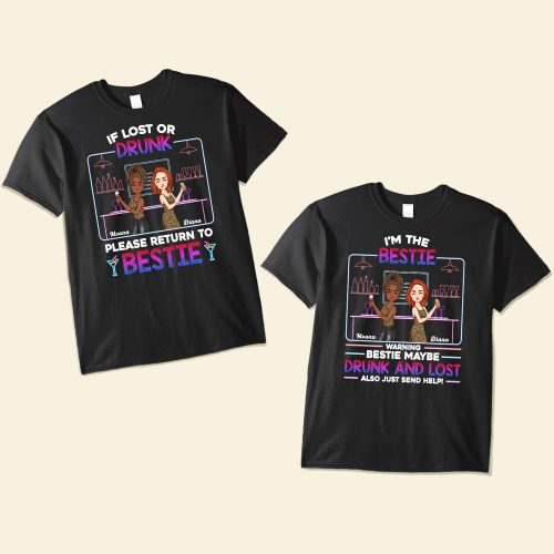If-Lost-Or-Drunk-Please-Return-To-Friend-Personalized-Shirt_1_b8d1a392-0dd0-4a79-bec9-0bb5f43e15ff.jpg