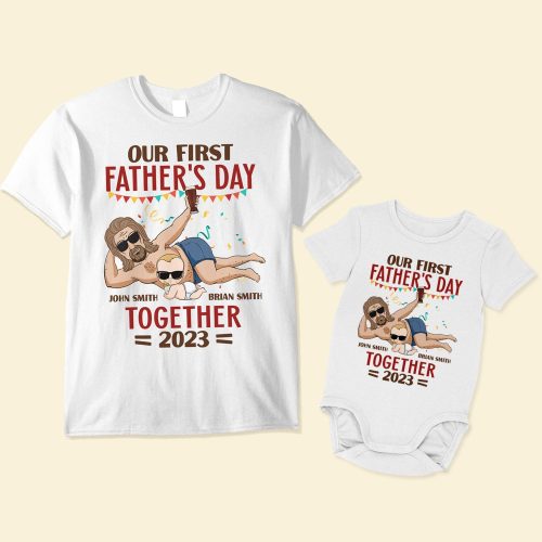 Our-First-Father_s-Day-Together-Personalized-Shirt-And-Onesie_1.jpg